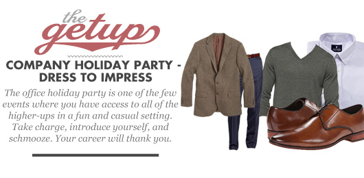 The Getup: Company Holiday Party - Dress to Impress | Primer