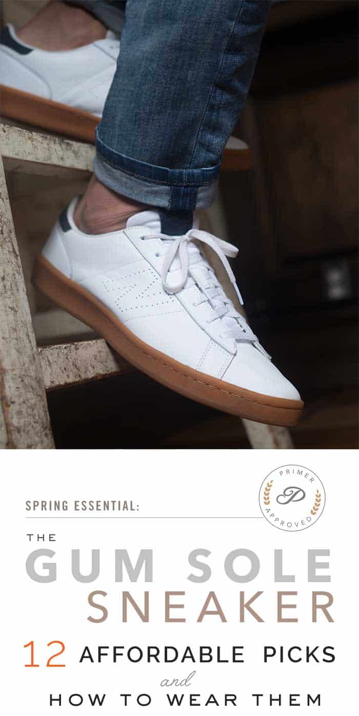 Gum Sole Sneakers: Our 12 Handsome Picks & How to Wear Them | Primer