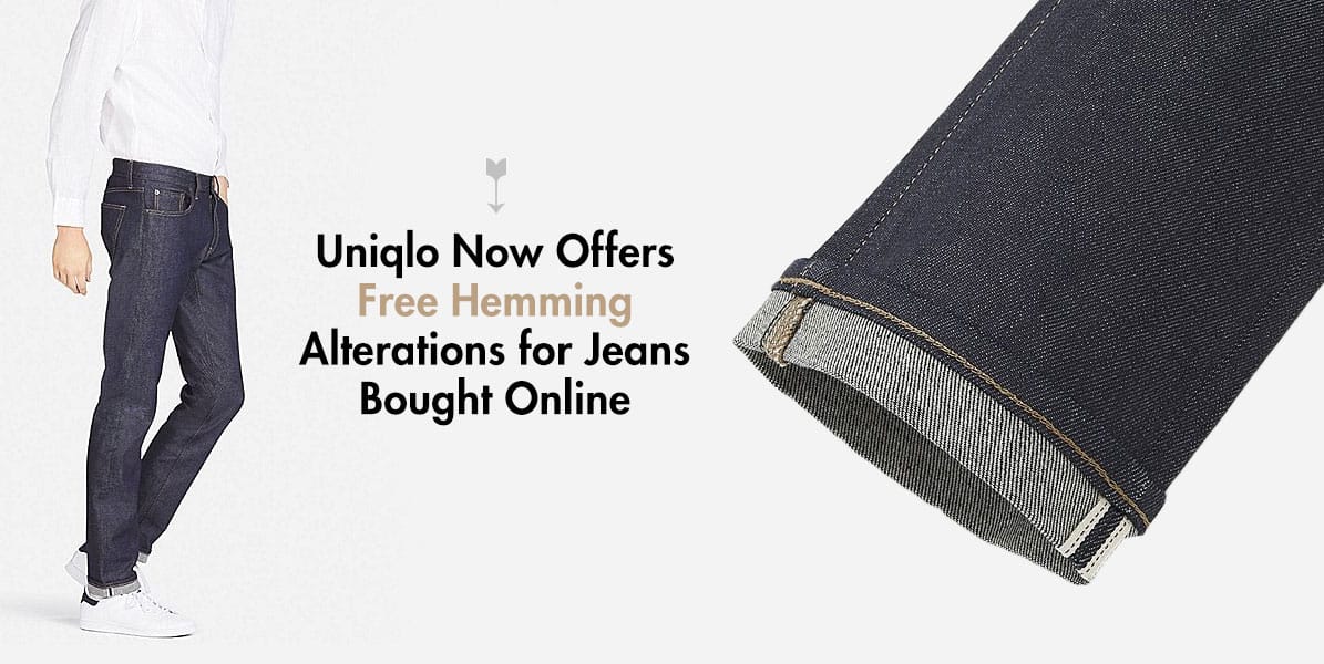 Uniqlo Now Offers Free Hemming Alterations for Jeans Bought Online · Primer