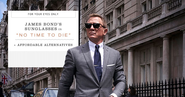 Budget Alternatives for James Bond's New Sunglasses in 