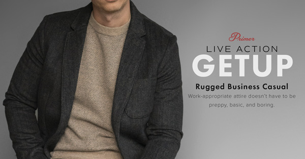 Action Getup: Rugged Business Casual 